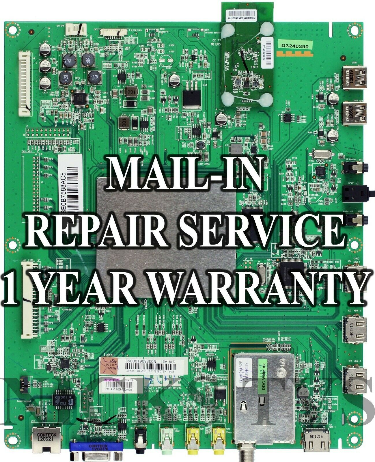 Mail-in Repair Service Main Board 75030639 461C5151L01 47L6200U 1 YEAR WARRANTY