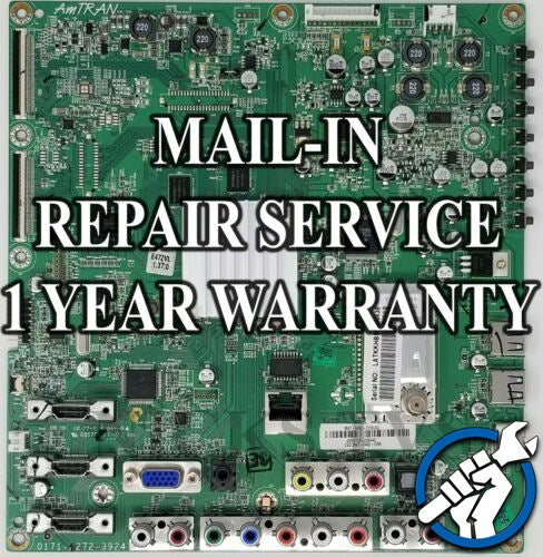 Vizio E472VL 3647-0462-0150 0171-2272-3923 Mainboard Repair Service
