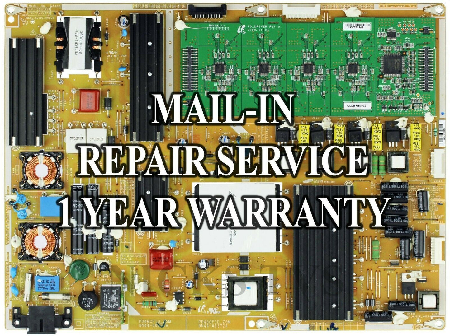 Mail-in Repair Service Samsung BN44-00371A Power Supply UN46C6800 UN46C6900