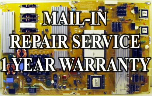 Mail-in Repair Service Samsung BN44-00360A Power Supply UN60C6300SFXZA UN60C6400SFXZA